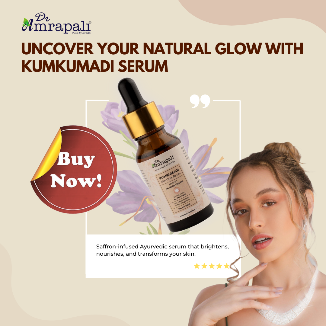 Kumkumadi Serum– Ayurvedic Face Serum for Glowing Skin